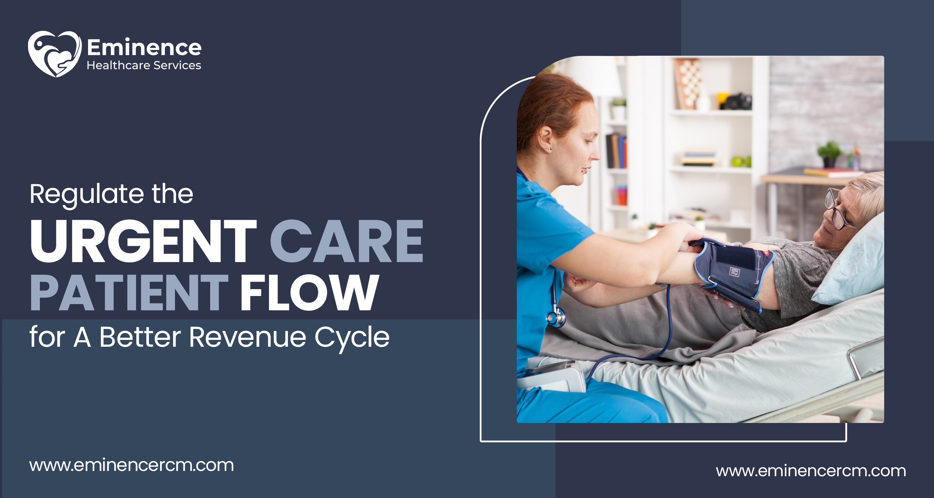 Regulate the Urgent Care Patient Flow for A Better Revenue Cycle